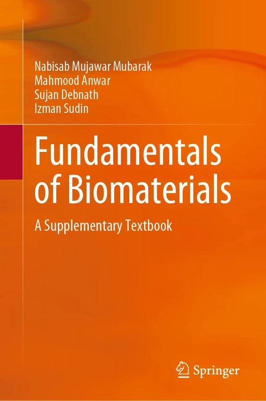 Fundamentals of Biomaterials: A Supplementary Textbook
