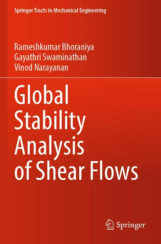 Global Stability Analysis of Shear Flows (Springer Tracts in Mechanical Engineering)