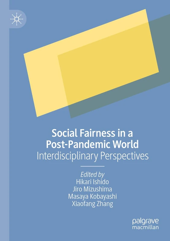 Social Fairness in a Post-Pandemic World: Interdisciplinary Perspectives