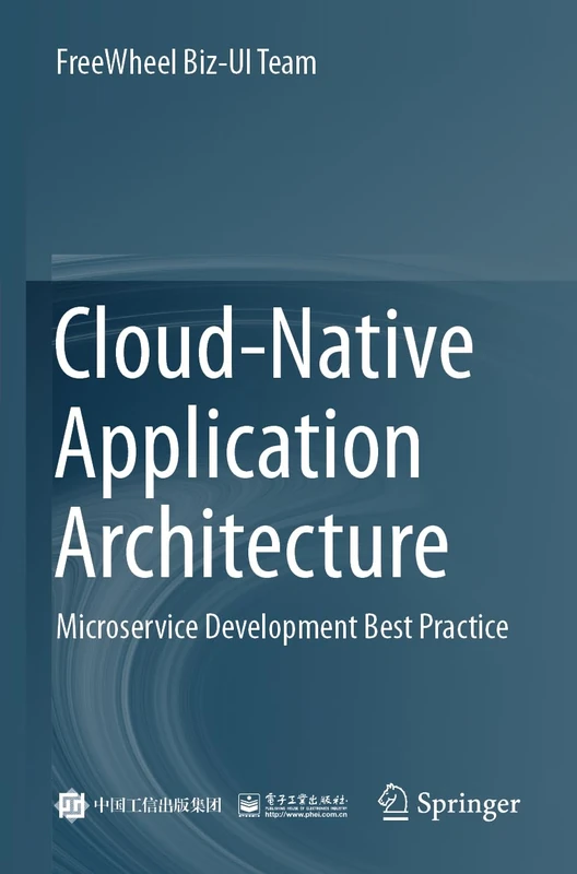 Cloud-Native Application Architecture: Microservice Development Best Practice