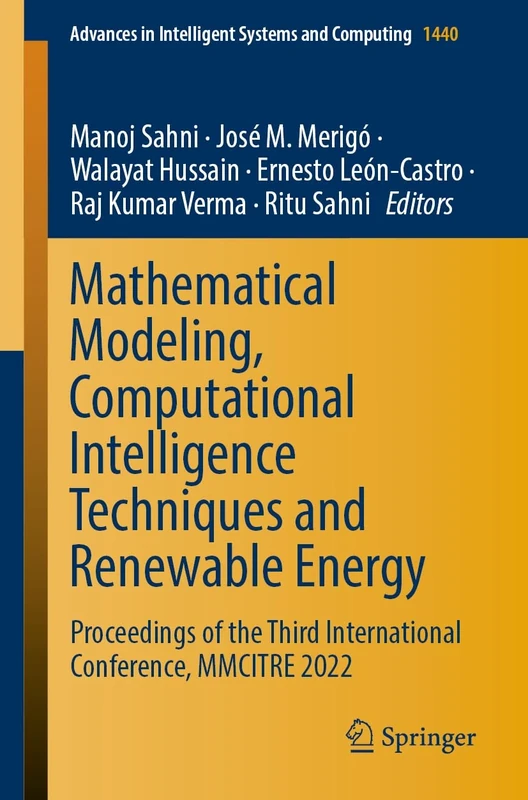 Mathematical Modeling, Computational Intelligence Techniques and Renewable Energy: Proceedings of the Third International Conference, MMCITRE 2022: ... in Intelligent Systems and Computing, 1440)
