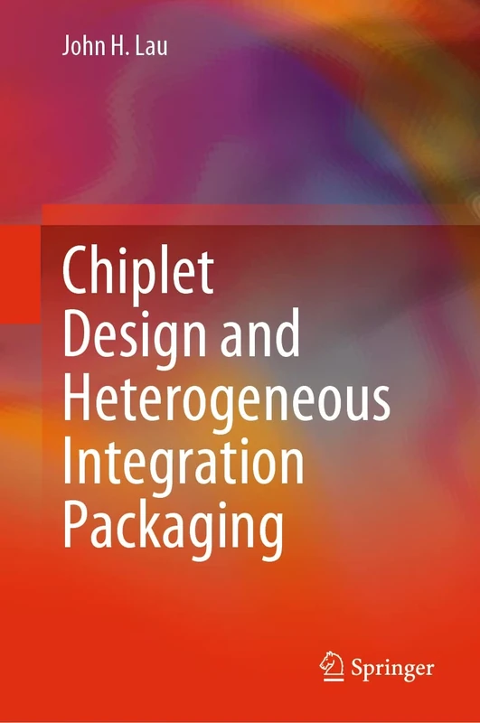 Chiplet Design and Heterogeneous Integration Packaging