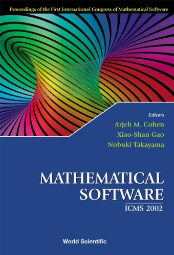 Mathematical Software: Proceedings of the First International Congress of Mathematical Software, Beijing, China 17-19 August 2002