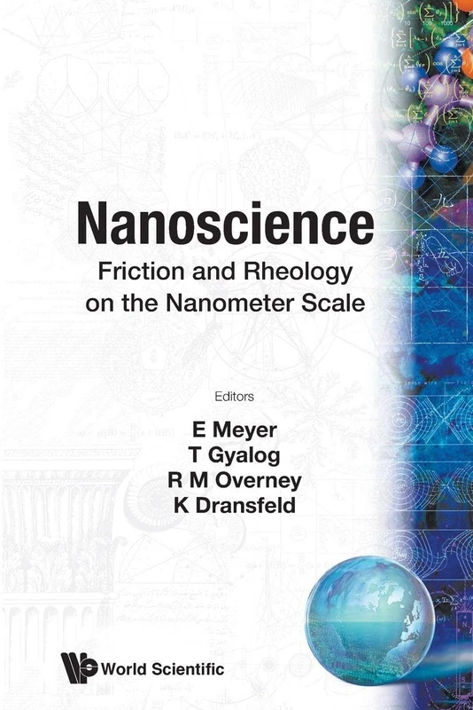 Nanoscience: Friction And Rheology On The Nanometer Scale