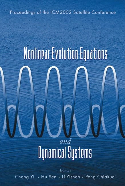 Nonlinear Evolution Equations and Dynamical Systems: Proceedings of the ICM 2002 Satellite Conference