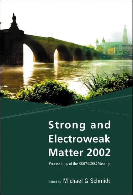 Strong and Electroweak Matter 2002: Proceedings of the SEWM 2002 Meeting