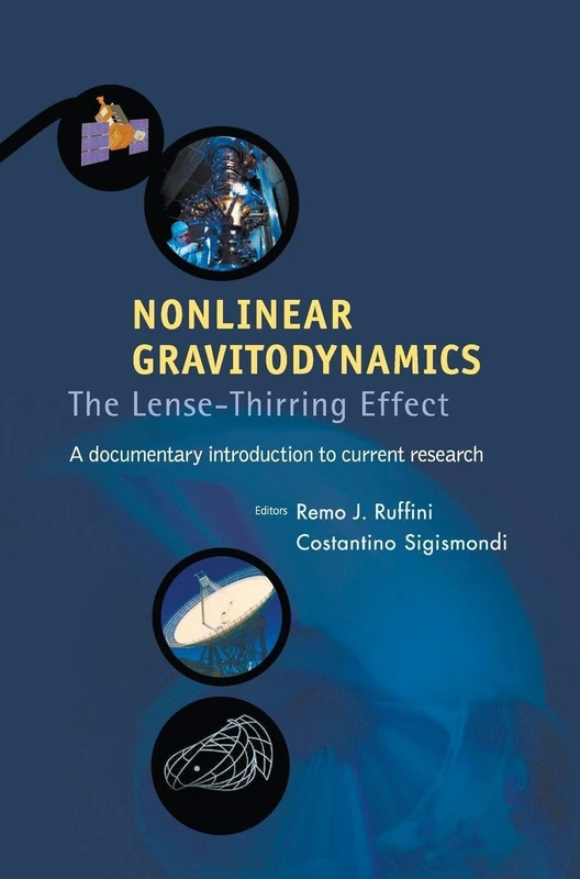 World Scientific Nonlinear Gravitodynamics - Lense-Thirring Effect