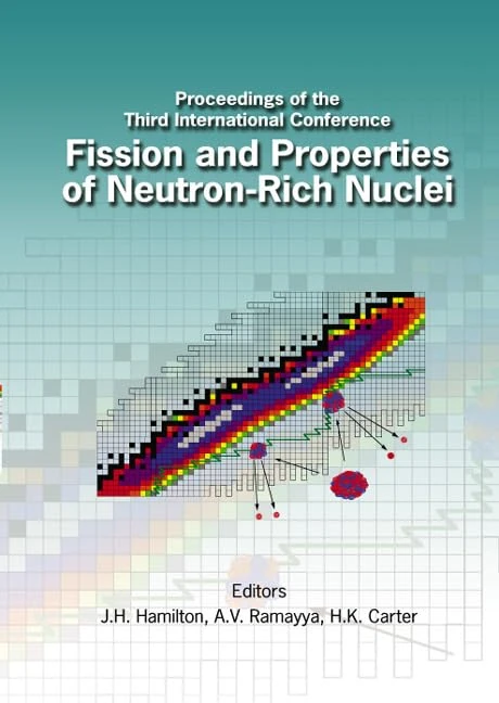 Fission and Properties of Neutron-rich Nuclei: Proceedings of the Third International Conference