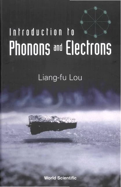 Introduction to Phonons and Electrons