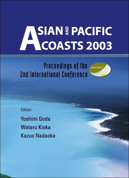 Asian and Pacific Coasts 2003: Proceedings of the 2nd International Conference