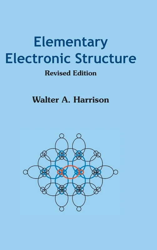 Elementary Electronic Structure (Revised Edition)