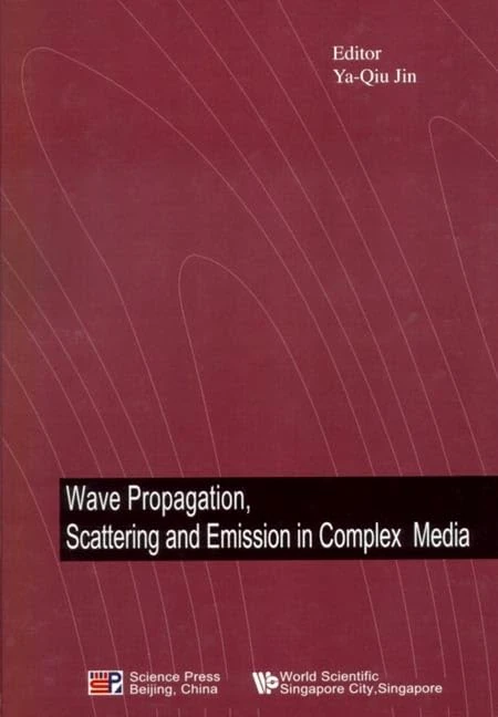 Wave Propagation, Scattering And Emission In Complex Media