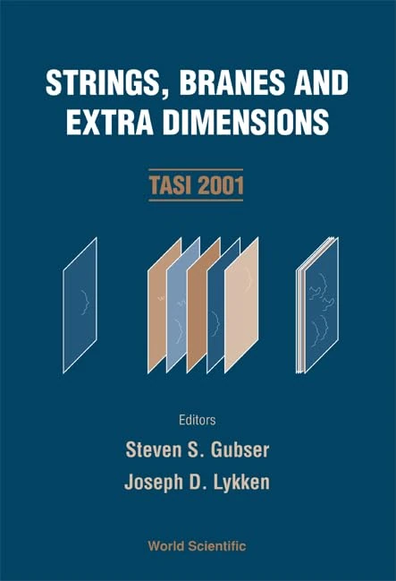 Strings, Branes and Extra Dimensions: TASI 2001, Boulder, Colorado, USA, 4 - 29 June 2001
