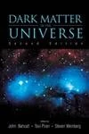 Dark Matter In The Universe (Second Edition) 4Th Jerusalem Winter School For Theoretical Physics Lectures