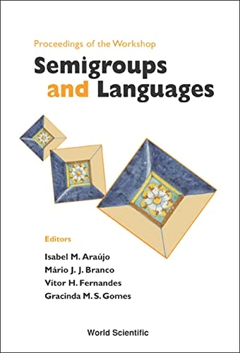 Semigroups and Languages 2002: Proceedings of the Workshop - Image 1