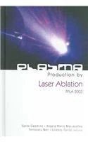Plasma Production by Laser Ablation: PPLA 2003, Messina and Catania, Italy, 18-19 September 2003 - Image 1
