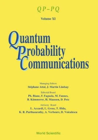 Quantum Probability Communications: Qp-pq - Volume Xi: 11 (Qp-pq: Quantum Probability And White Noise Analysis)