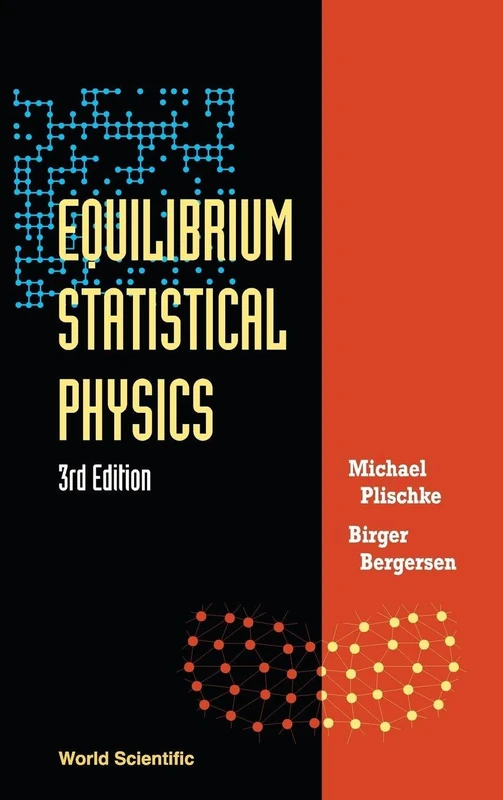 Equilibrium Statistical Physics (3rd Edition): Third Edition