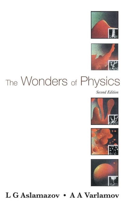 The Wonders of Physics (4th Edition): 2nd Edition