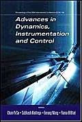 Advances in Dynamics, Instrumentation and Control: Proceedings of the 2004 International Conference (CDIC '04), Nanjing, China, 18-20 August 2004