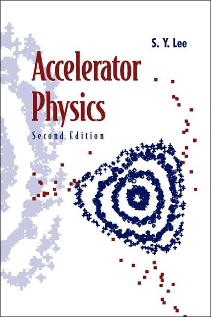 ACCELERATOR PHYSICS (SECOND EDITION)