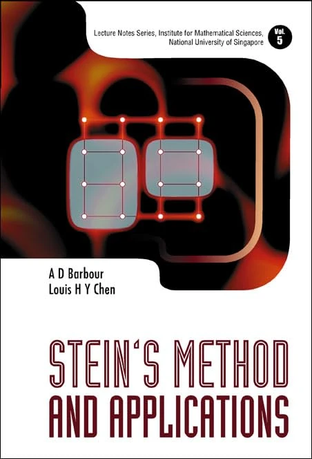 Stein's Method And Applications: 5 (Lecture Notes Series, Institute for Mathematical Sciences, National University of Singapore)