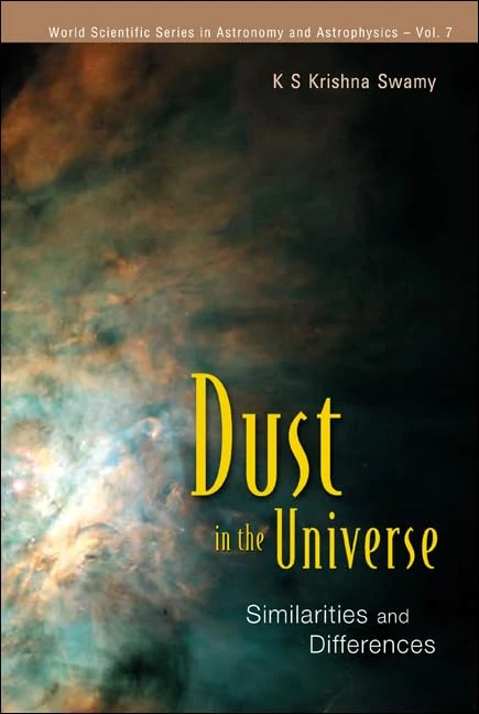 Dust in the Universe (Astronomy and Astrophysics): 7 (World Scientific Series In Astronomy And Astrophysics)