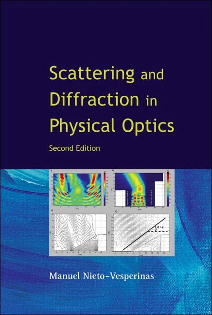 Scattering And Diffraction In Physical Optics (2Nd Edition)