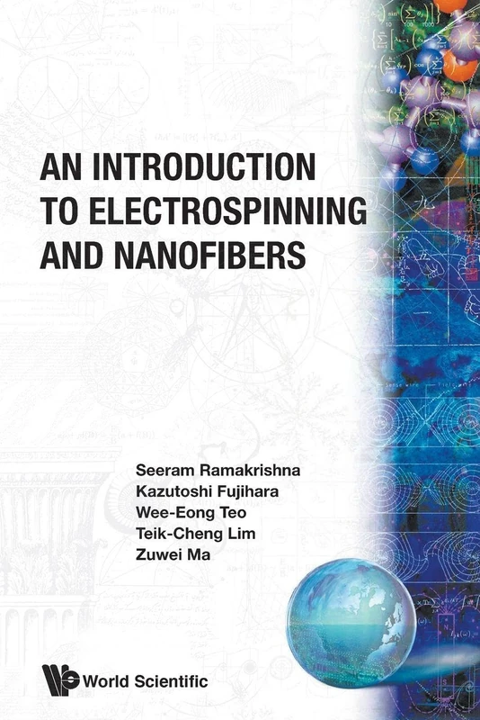 Introduction To Electrospinning And Nanofibers, An