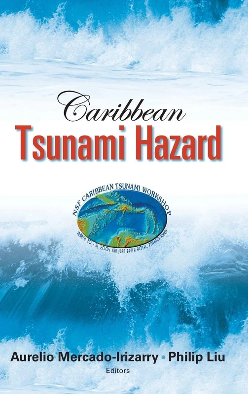 World Scientific Caribbean Tsunami Hazard Proceedings Book