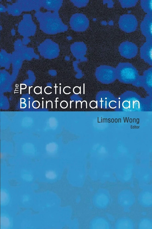 Practical Bioinformatician, The