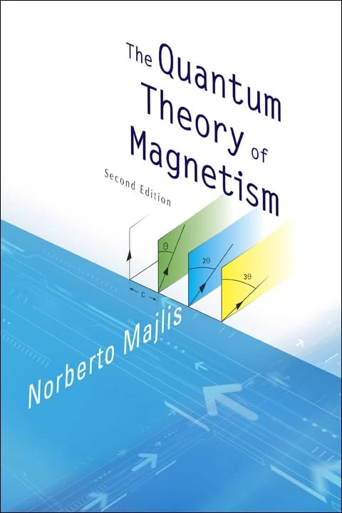 The Quantum Theory of Magnetism (Second Edition)