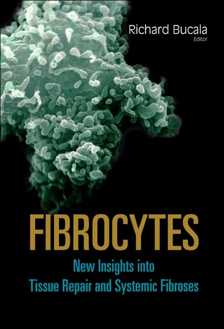 FIBROCYTES: NEW INSIGHTS INTO TISSUE REPAIR AND SYSTEMIC FIBROSES