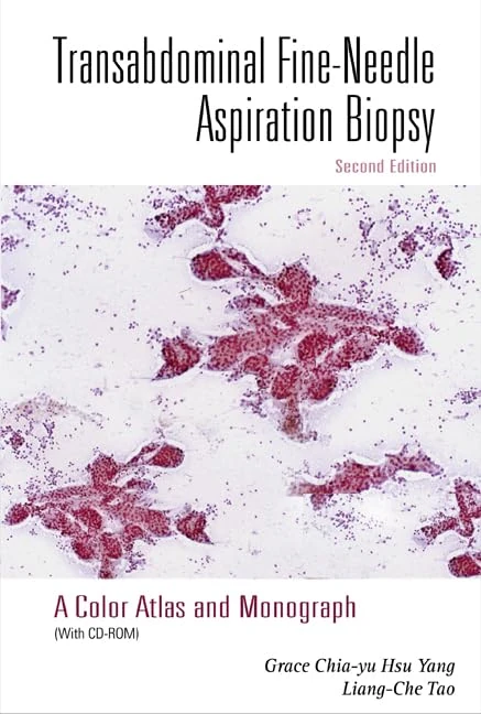 Transabdominal Fine-Needle Aspiration Biopsy (2nd Edition): A Color Atlas and Monograph (With Cd-Rom)