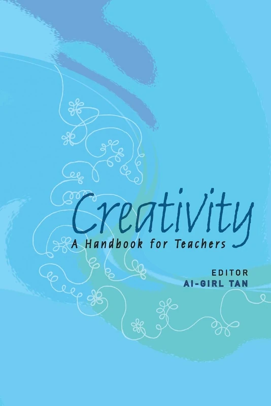 Creativity: a handbook for teachers