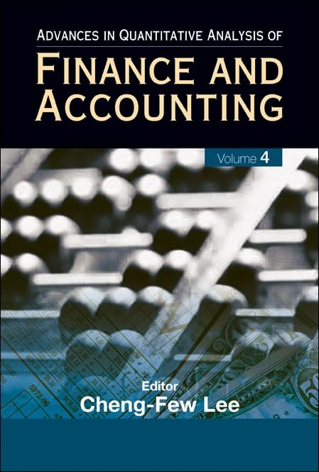 Advances in Quantitative Analysis of Finance and Accounting: 4 (Advances in Quantitative Analysis of Finance and Accounting)