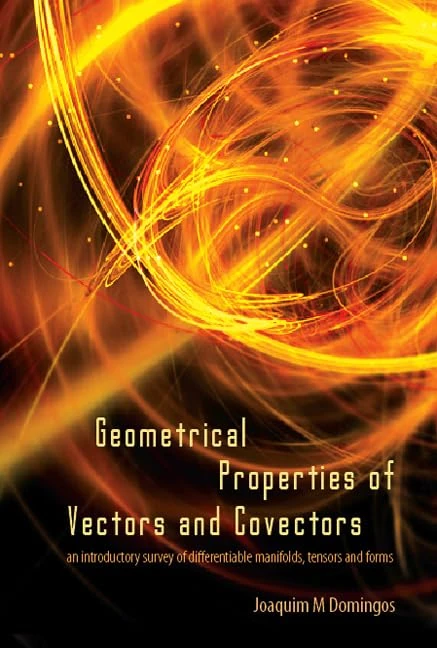 World Scientific Geometrical Properties of Vectors and Covectors - Image 1