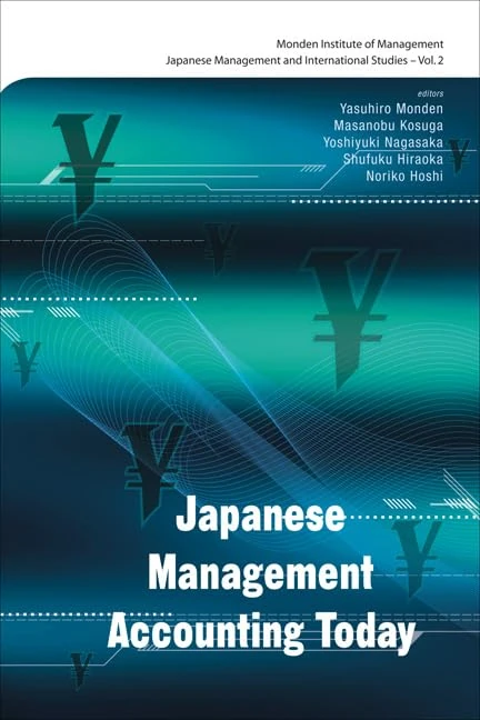 JAPANESE MANAGEMENT ACCOUNTING TODAY: 2 (Japanese Management and International Studies)