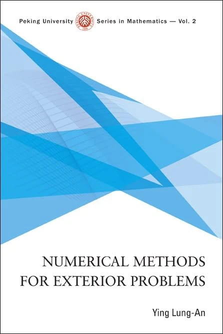 Numerical Methods for Exterior Problems (Peking University Series in Mathematics): 2 - Image 1