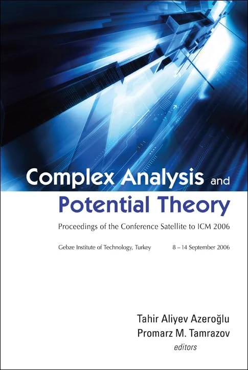 Complex Analysis And Potential Theory - Proceedings Of The Conference Satellite To ICM 2006 - Image 1
