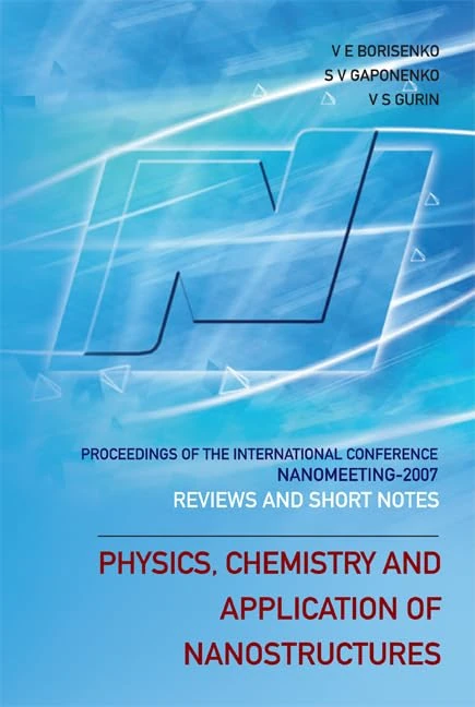World Scientific Physics and Chemistry of Nanostructures Book