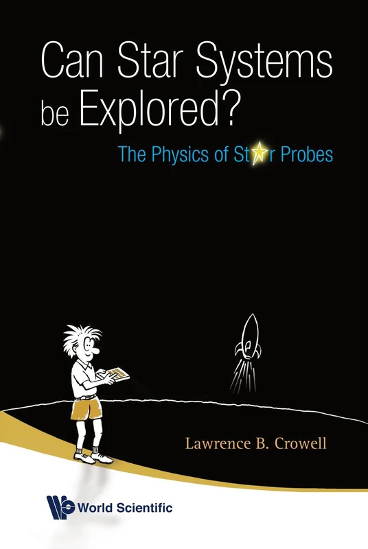 Can Star Systems Be Explored?: The Physics of Probes