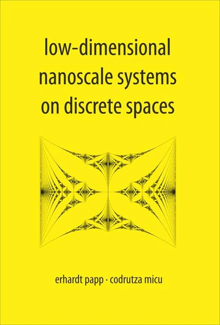 LOW-DIMENSIONAL NANOSCALE SYSTEMS ON DISCRETE SPACES