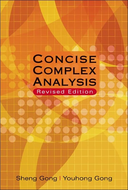 CONCISE COMPLEX ANALYSIS (REVISED EDITION)