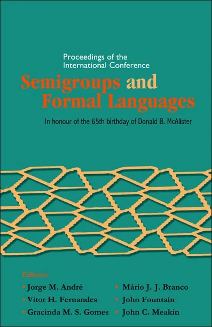 SEMIGROUPS AND FORMAL LANGUAGES - PROCEEDINGS OF THE INTERNATIONAL CONFERENCE
