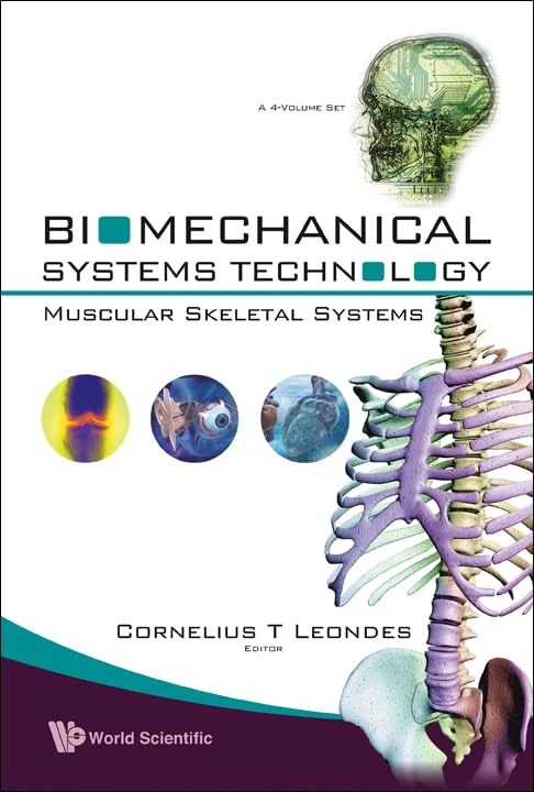 BIOMECHANICAL SYSTEMS TECHNOLOGY (A 4-VOLUME SET)