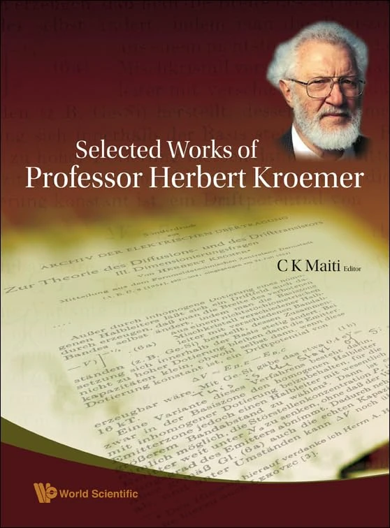 SELECTED WORKS OF PROFESSOR HERBERT KROEMER