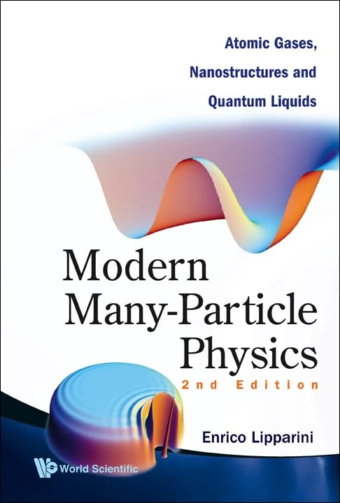 Modern Many-Particle Physics: Atomic Gases, Nanostructures and Quantum Liquids