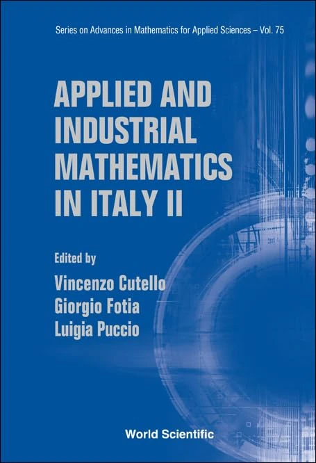 Applied and Industrial Mathematics in Italy II - World Scientific