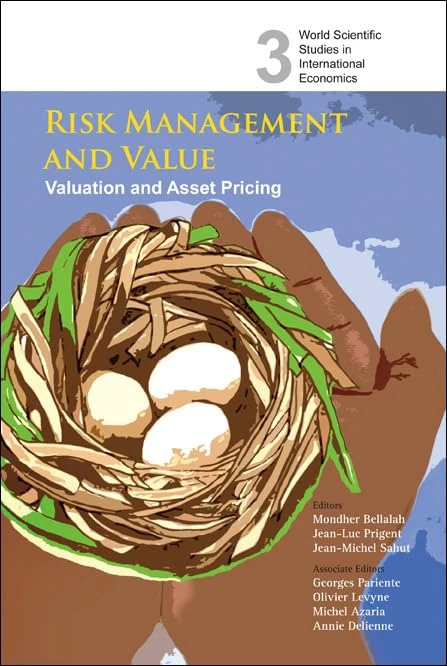 RISK MANAGEMENT AND VALUE: VALUATION AND ASSET PRICING: 3 (World Scientific Studies in International Economics)